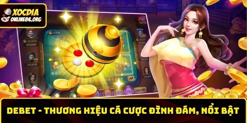 debet anh dai dien Debet – Review Thương Hiệu Game Trực Tuyến Đình Đám 2026