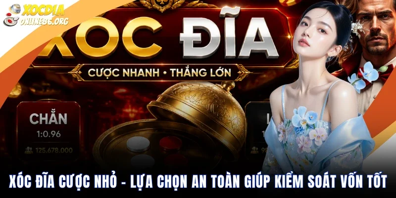 Xóc đĩa cược nhỏ