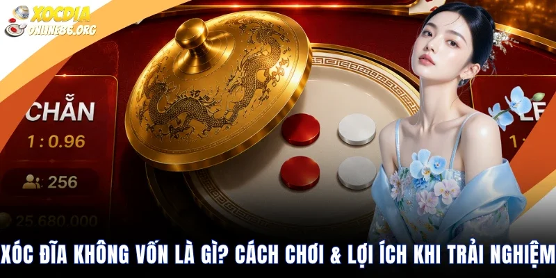 Xóc đĩa không vốn
